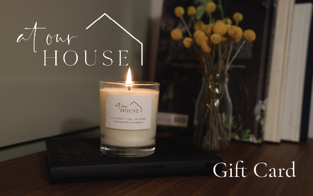 At Our House Gift Card